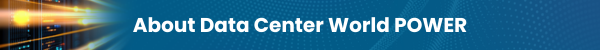 About Data Center World POWER